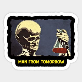 MAN FROM TOMORROW Sticker